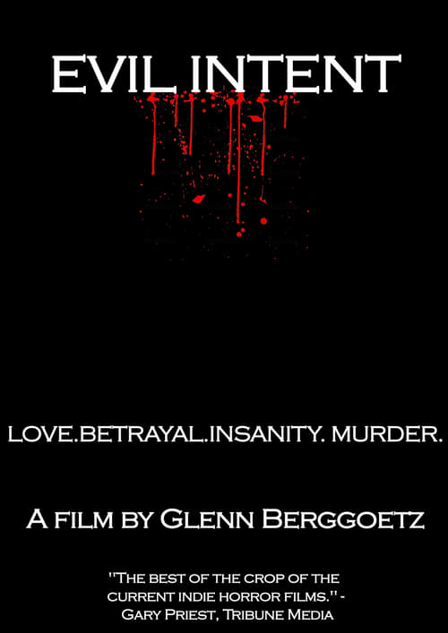 Evil Intent (2010)