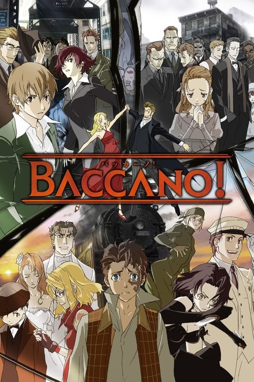 Baccano!, S01 - (2007)