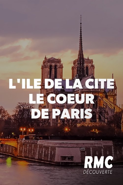 Poster L'île de la Cité, le cœur de Paris 2018