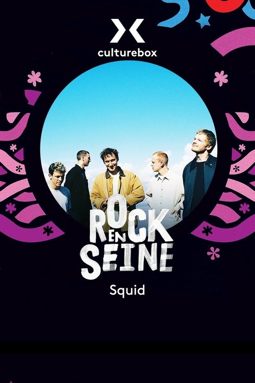 Squid - Rock en Seine 2022 (2022)