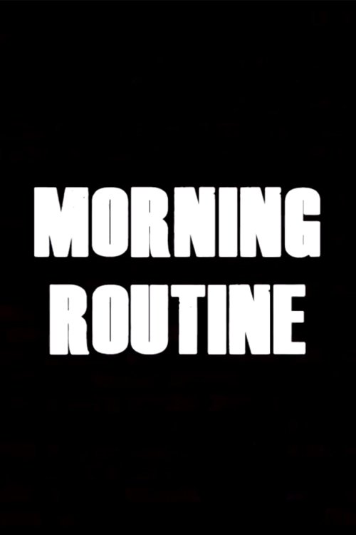 Morning Routine