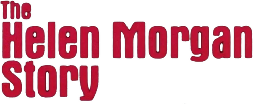 The Helen Morgan Story