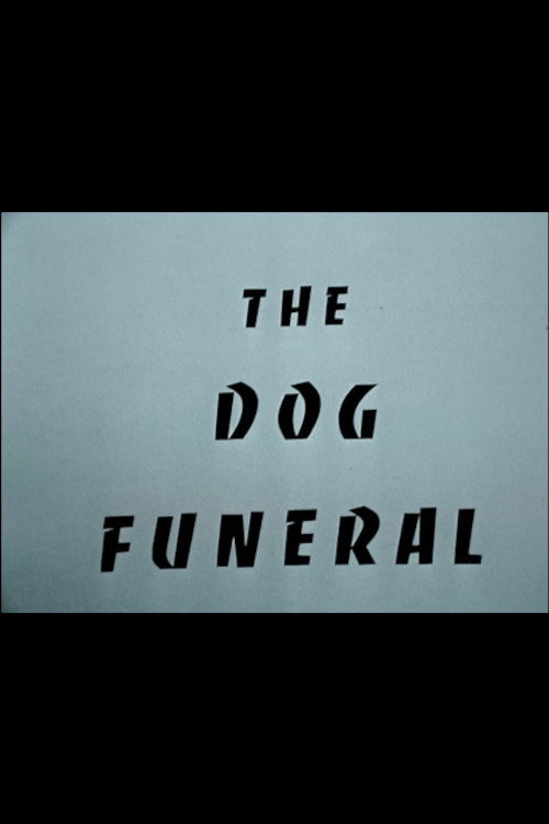 The Dog Funeral