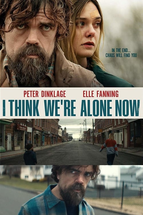 I Think We're Alone Now (2018)