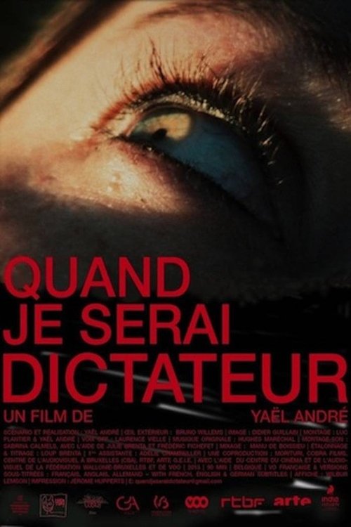 Quand je serai dictateur (2013) poster