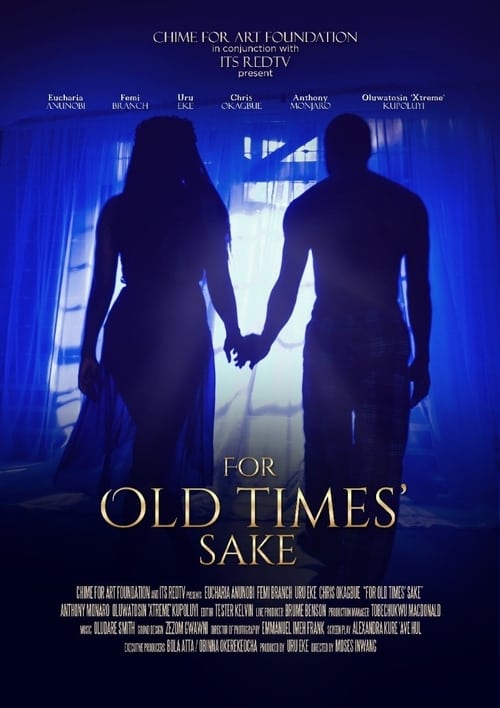 For Old Times Sake (2019)