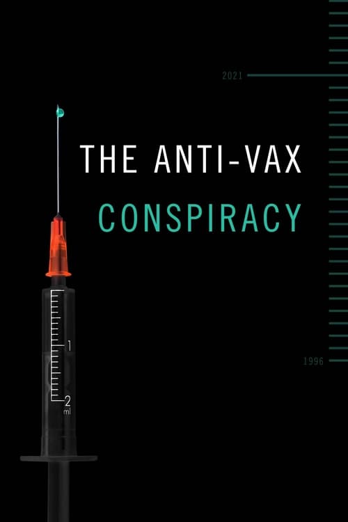 Poster The Anti-Vax Conspiracy 2021