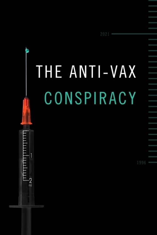 The Anti-Vax Conspiracy