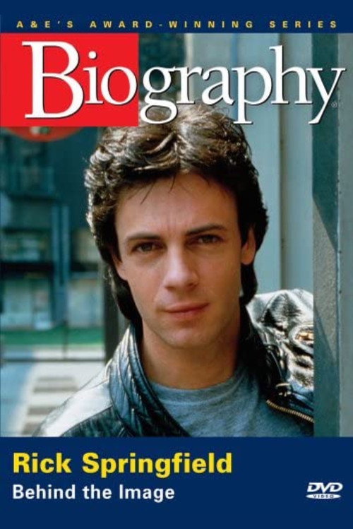 Biography: Rick Springfield - Behind the Image