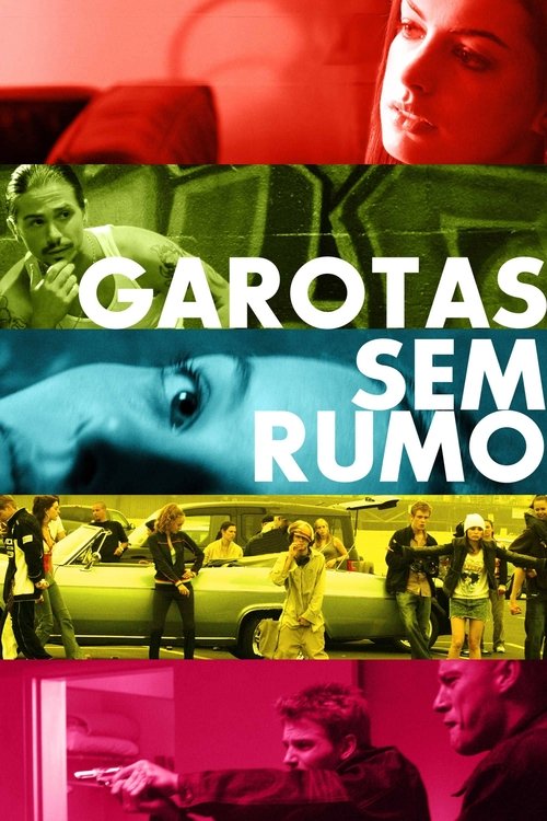 Pôster de Garotas Sem Rumo