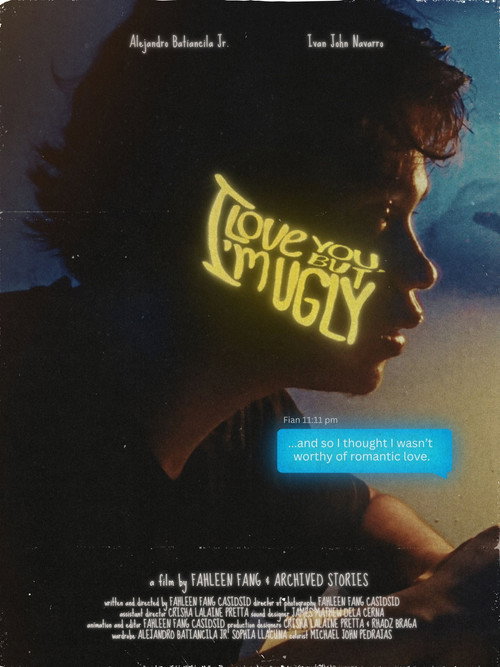 I Love You, But I'm Ugly