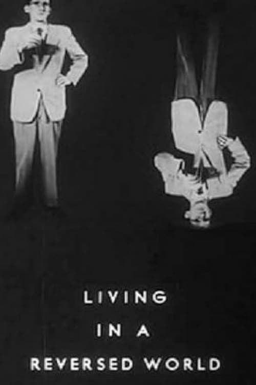 Living in a Reversed World (1958) poster