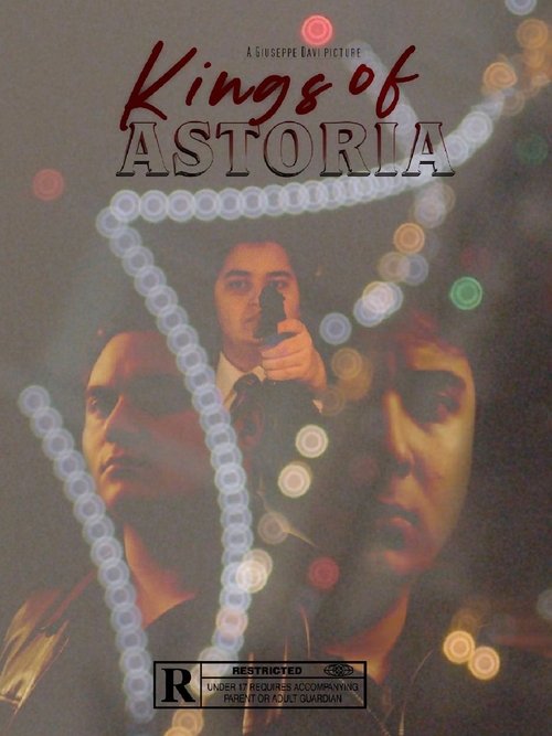 “Kings Of Astoria” Film 2017