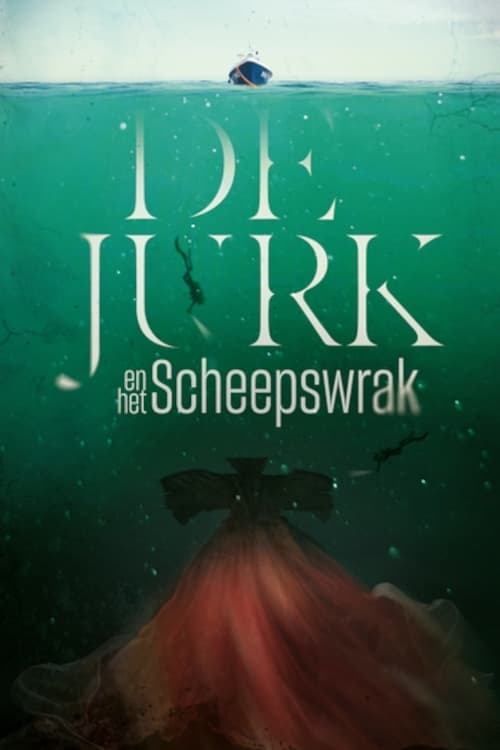 |NL| De Jurk en het Scheepswrak