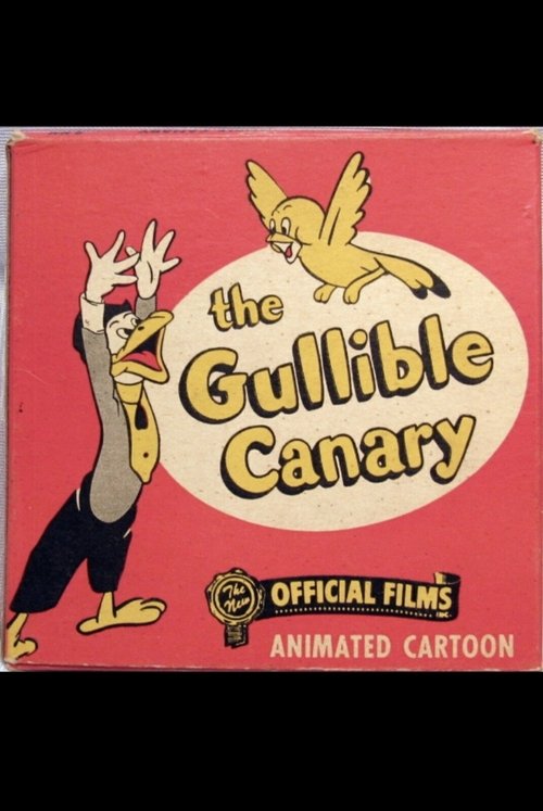 Poster of : The Gullible Canary
