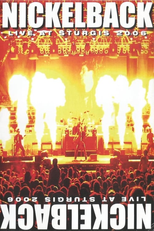 Nickelback - Live at Sturgis 2006 (2009) poster