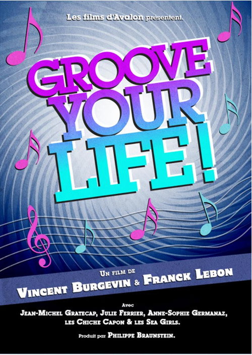Groove Your Life Poster