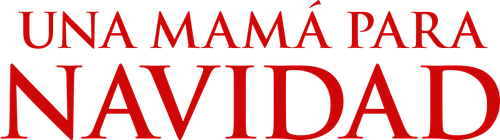 Una mamá para Navidad