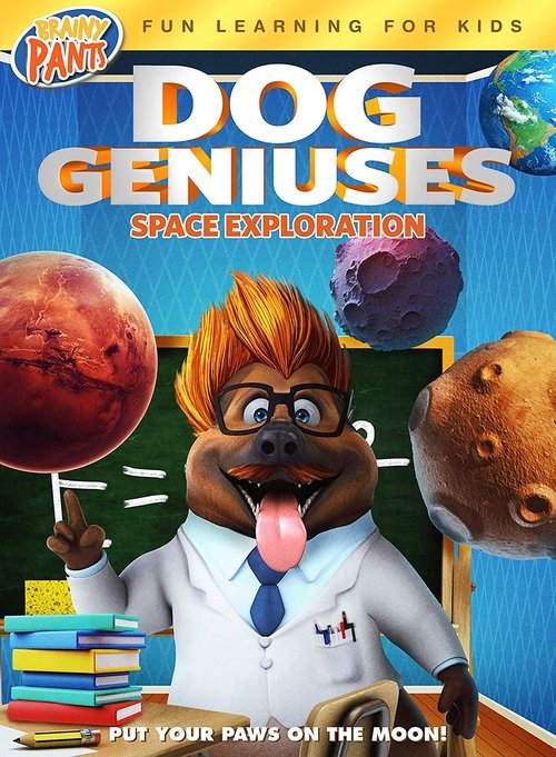 Dog Geniuses: Space Exploration poster