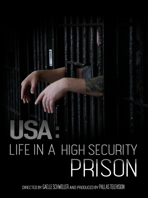 USA: Life in a High Security Prison (2019)