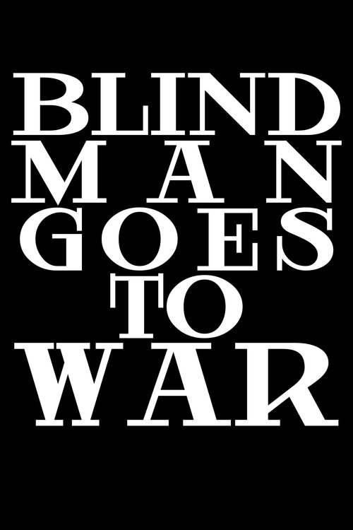 Blind Man Goes to War movie poster player