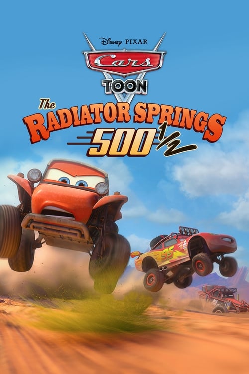 Where to stream The Radiator Springs 500½