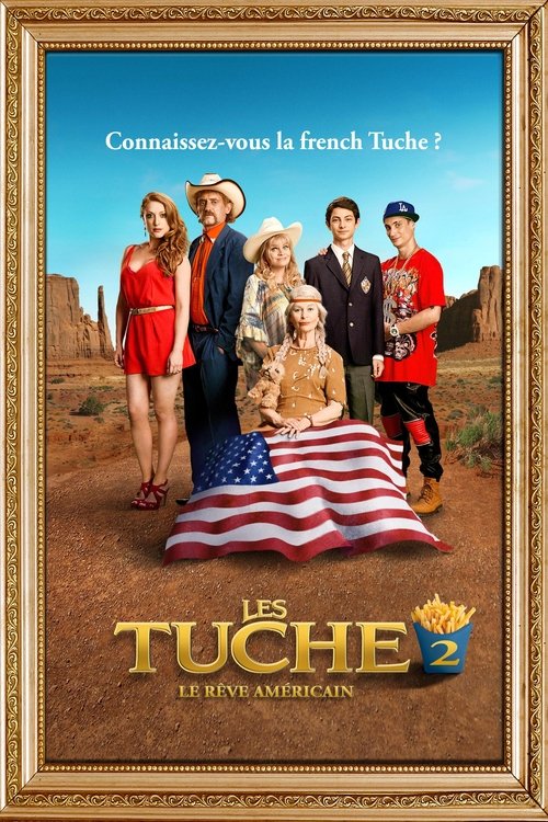 Les Tuche 2 Le Rève Americain - 2016 Les Tuche 2 Le Rève Americain - 2016