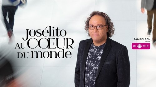 Josélito au cœur du monde