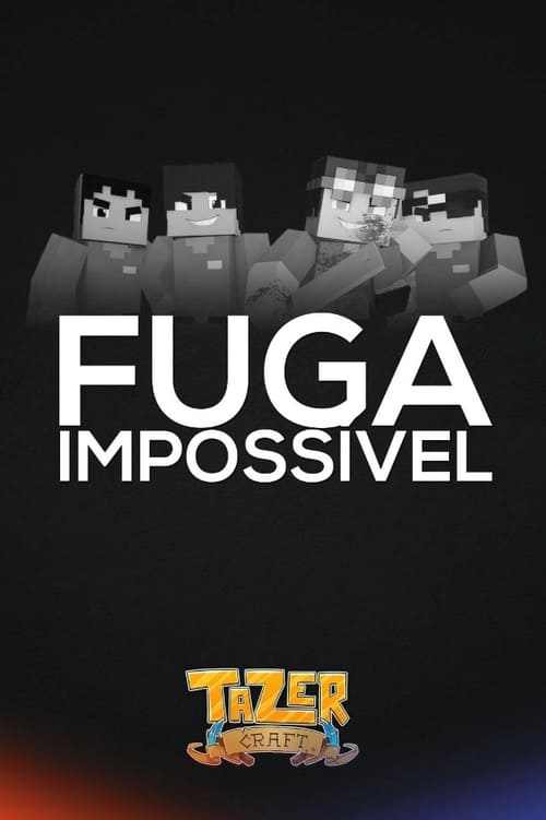 Fuga Impossível (2015)