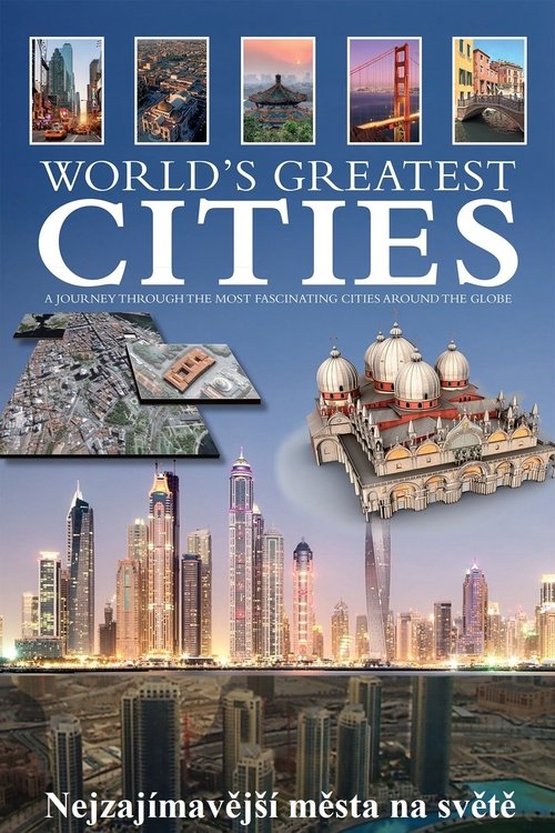 World's Greatest Cities 2018
