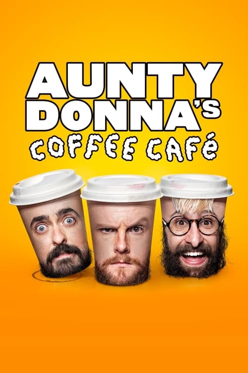 Aunty Donna's Coffee Cafe (2023)