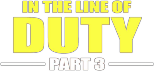 In the Line of Duty 3