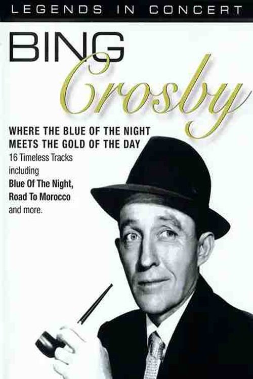 Bing Crosby: Legends in Concert (2004)