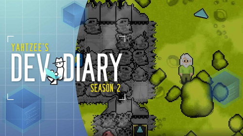 Yahtzee's Dev Diary S02E17