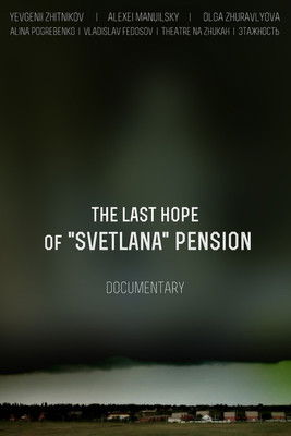 The Last Hope of Svetlana Pension poster