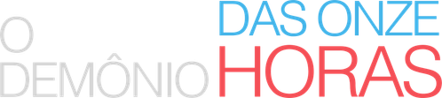 O Demônio das Onze Horas