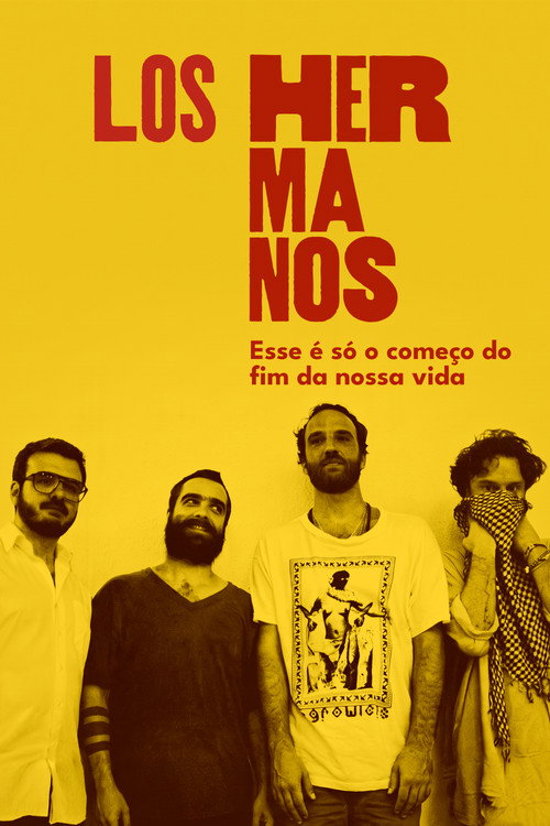 Los Hermanos - Esse é Só o Começo do Fim da Nossa Vida