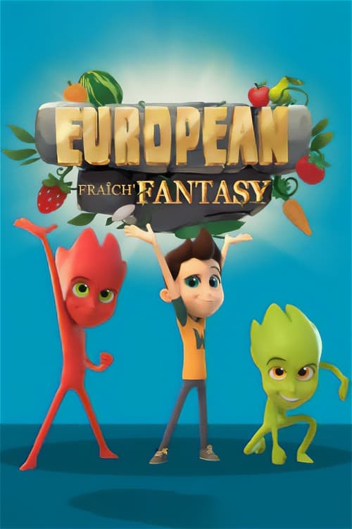 European Fraîch'Fantasy (2018)