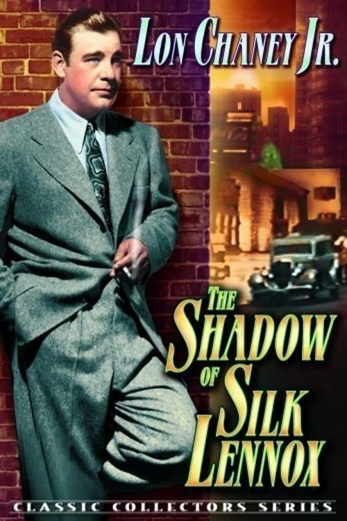 The Shadow of Silk Lennox movie poster player