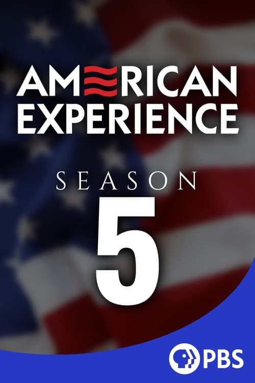 Where to stream American Experience Season 5
