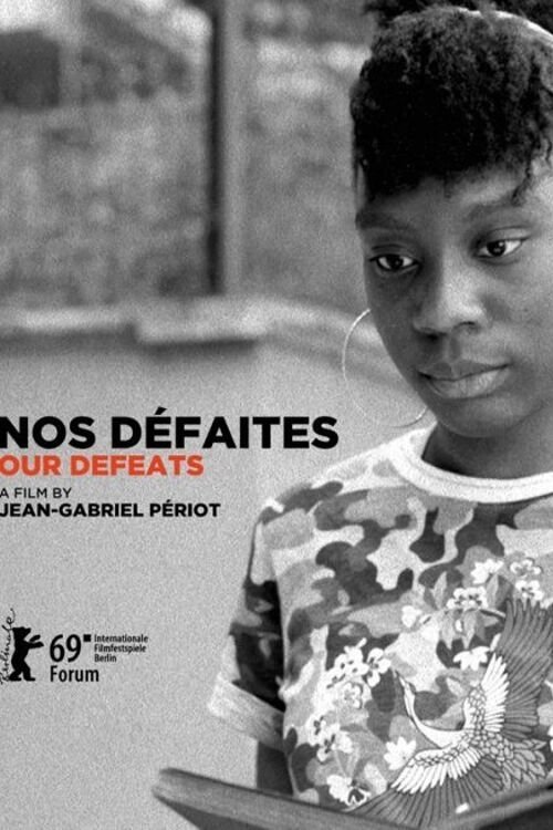 Nos défaites movie poster player