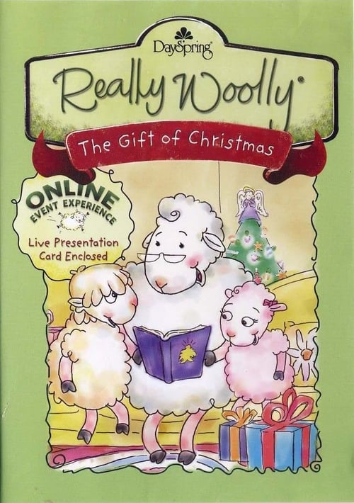 Really Woolly: The Gift of Christmas 2008