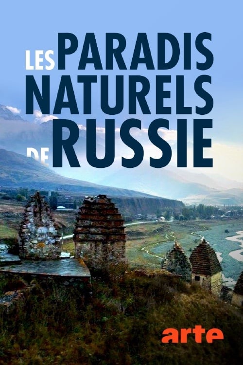 Les paradis naturels de Russie (2018)