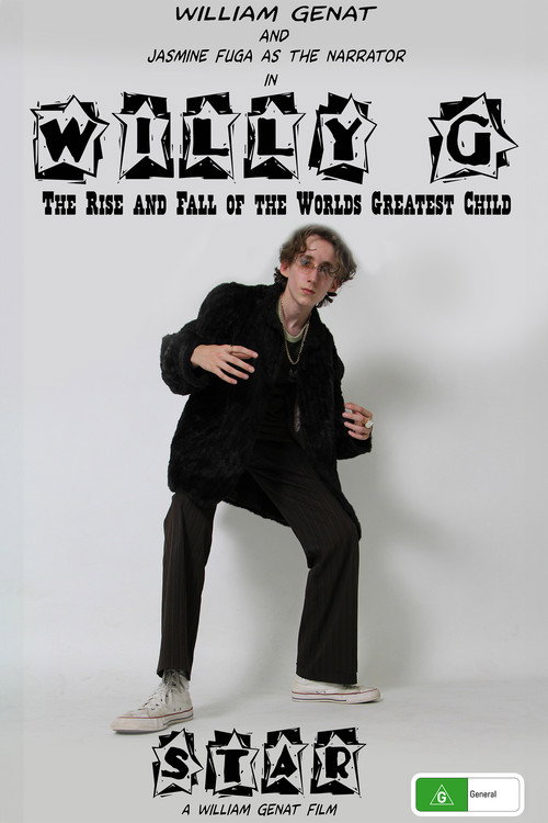 Poster for Willy G: The Rise and Fall of the Worlds Greatest Child Star