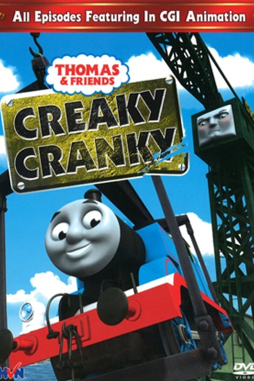 Thomas & Friends: Creaky Cranky 2010