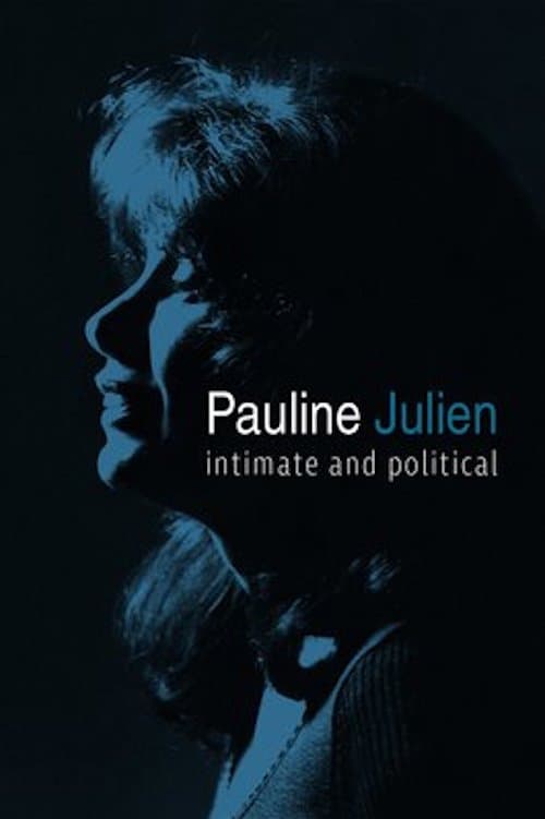 Poster Pauline Julien, intime et politique 2018