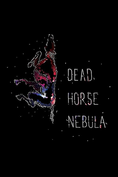 Dead Horse Nebula movie poster player