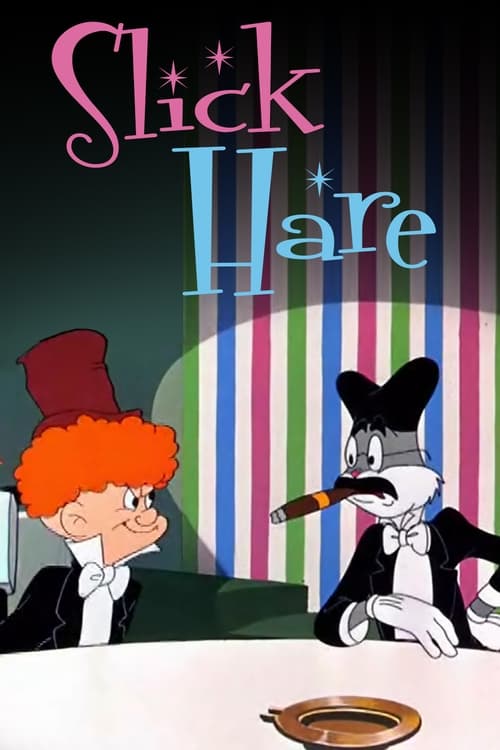 Slick Hare Movie Poster Image