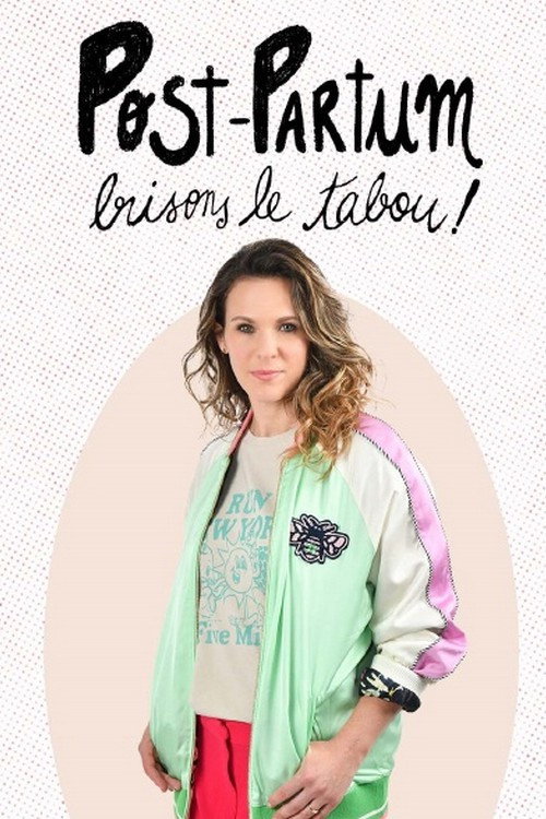 Post-Partum Brisons Le Tabou !