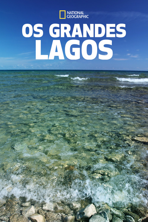 Os Grandes Lagos poster
